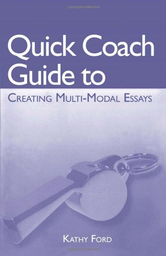 Quick Coach Guide to Creating Multi-Modal Essays