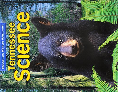 Science, Grade 4: Houghton Mifflin Harcourt Science Tennessee (Hm Science 2006)