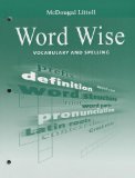 McDougal Littell Literature: Word Wise Student's EditionVocabulary and Spelling Grade 8