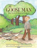 The Goose Man: The Story of Konrad Lorenz