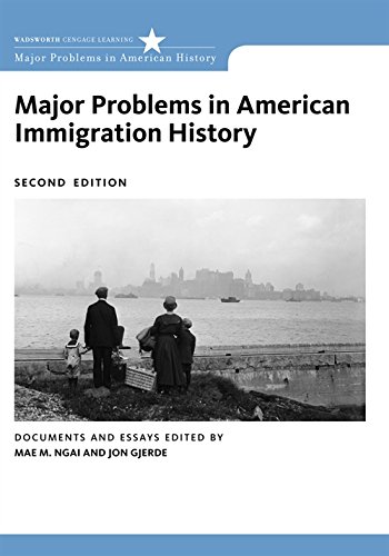 Book Cover Major Problems in American Immigration History: Documents and Essays, 2nd Edition (Major Problems in American History)