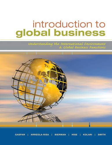 Book Cover Introduction to Global Business: Understanding the International Environment & Global Business Functions (Explore Our New Management 1st Editions)