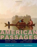 American Passages: A History in the United States, Volume I: To 1877
