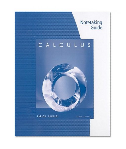 Note Taking Guide for Larson/Edwards Calculus 9e