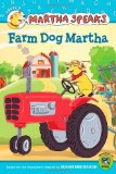 Martha Speaks: Farm Dog Martha (Reader)