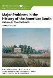 Major Problems in the History of the American South, Volume 1 (Major Problems in American History Series)