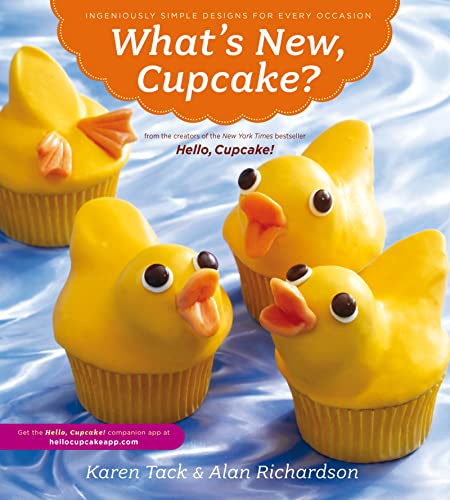 Book Cover What's New, Cupcake?: Ingeniously Simple Designs for Every Occasion