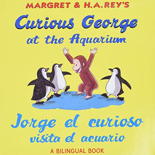 Book Cover Jorge el curioso visita el acuario /Curious George at the Aquarium (bilingual edition) (Spanish and English Edition)