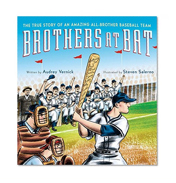 Book Cover Brothers at Bat: The True Story of an Amazing All-Brother Baseball Team