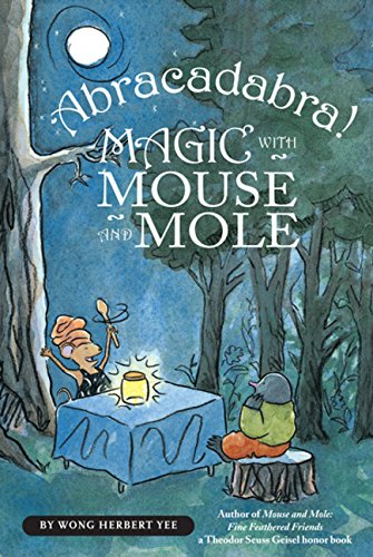 Book Cover Abracadabra! Magic with Mouse and Mole (A Mouse and Mole Story)