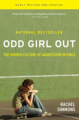 Book Cover Odd Girl Out, Revised and Updated: The Hidden Culture of Aggression in Girls