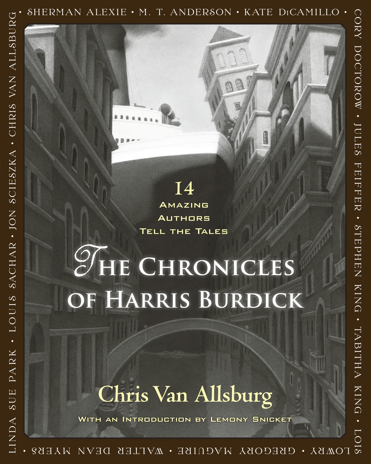 Book Cover The Chronicles of Harris Burdick: Fourteen Amazing Authors Tell the Tales / With an Introduction by Lemony Snicket