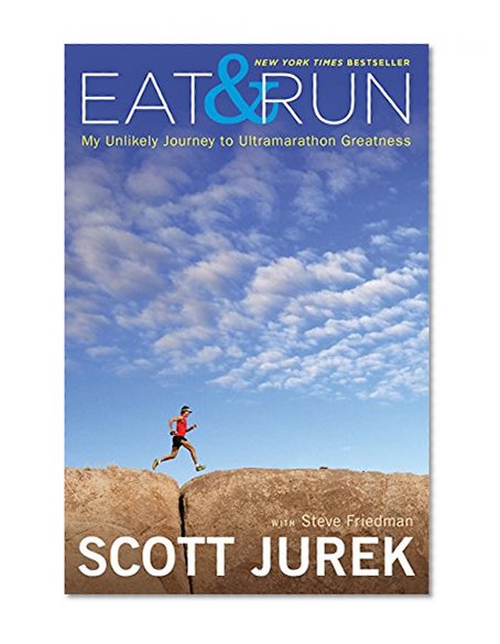 Book Cover Eat and Run: My Unlikely Journey to Ultramarathon Greatness