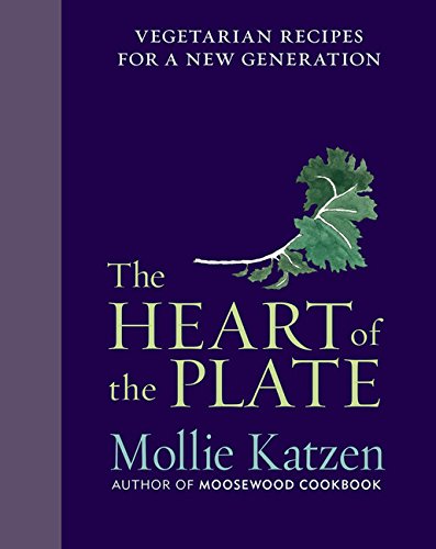 Book Cover The Heart of the Plate: Vegetarian Recipes for a New Generation
