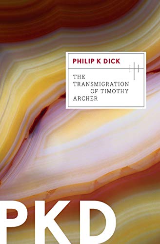 Book Cover The Transmigration of Timothy Archer (Valis Trilogy)