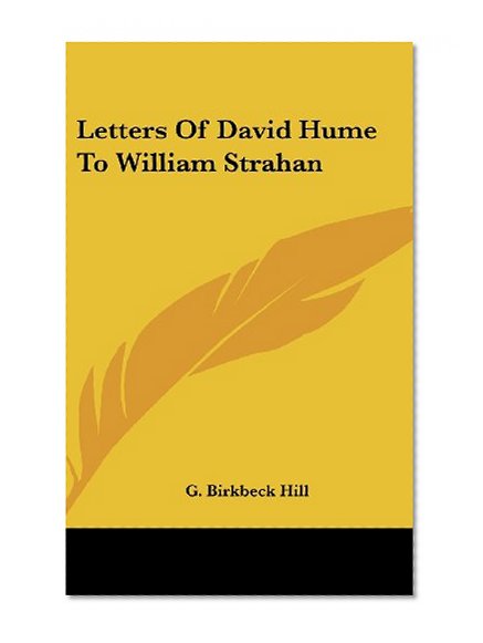 Letters Of David Hume To William Strahan