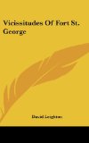Vicissitudes of Fort St. George