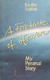 Foretaste of Heaven (English and German Edition)