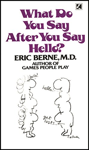 Book Cover What Do You Say After You Say Hello?