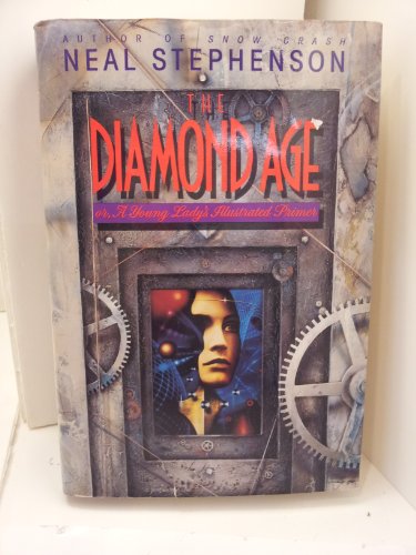 Book Cover The Diamond Age, or, A Young Lady's Illustrated Primer