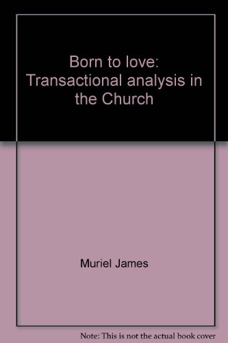 Born to love: Transactional analysis in the Church
