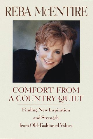 Comfort from a Country Quilt: Finding New Inspiration and Strength in Old-Fashioned Values