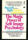 Psycho-Cybernetics and Self-Fulfillment