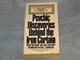 Psychic Discoveries Behind the Iron Curtain