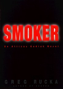Smoker (Atticus Kodiak Novels)