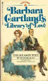 The Reason Why (Barbara Cartland's Library of Love #6)