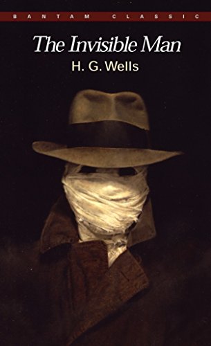 Book Cover The Invisible Man: A Grotesque Romance (Bantam Classics)