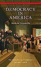 Book Cover Democracy in America: The Complete and Unabridged Volumes I and II (Bantam Classics)