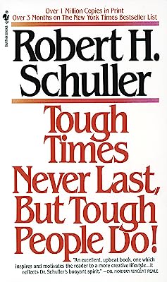 Book Cover Tough Times Never Last, But Tough People Do!