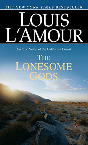 Book Cover The Lonesome Gods: An Epic Novel of the California Desert