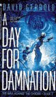Book Cover A Day for Damnation (War Against the Chtorr, Book 2)