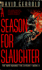 Book Cover SEASON FOR SLAUGHTER (The War Against the Chtorr, Book 4)