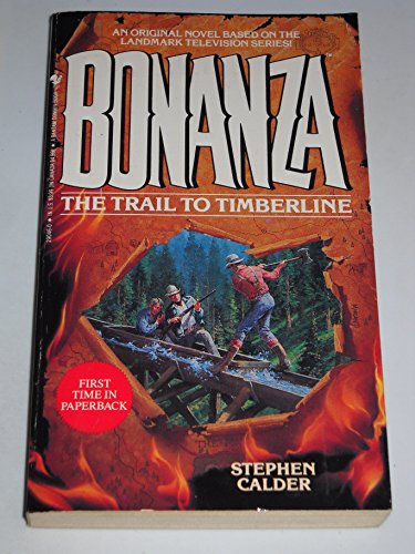 Book Cover The Trail to Timberline (Bonanza, Book 6)