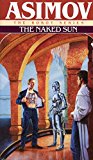 The Naked Sun (The Robot Series)