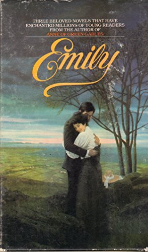 Emily  (Emily's Quest, Emily Climbs, and Emily of New Moon)