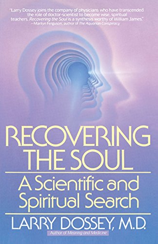 Book Cover Recovering the Soul: A Scientific and Spiritual Approach
