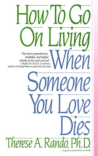 Book Cover How To Go On Living When Someone You Love Dies