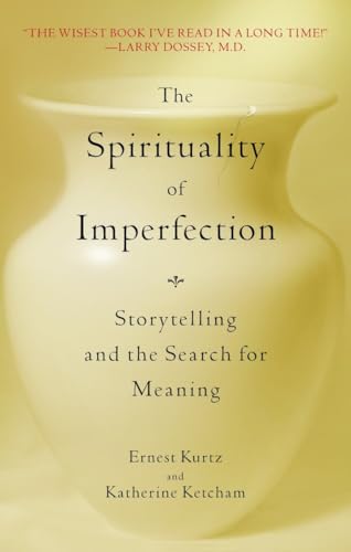 Book Cover The Spirituality of Imperfection: Storytelling and the Search for Meaning