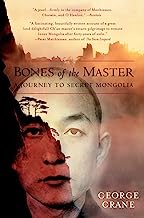 Book Cover Bones of the Master: A Journey to Secret Mongolia