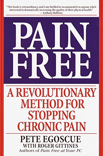 Book Cover Pain Free: A Revolutionary Method for Stopping Chronic Pain