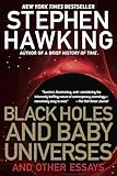 Black Holes and Baby Universes and Other Essays