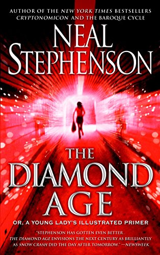Book Cover The Diamond Age: Or, a Young Lady's Illustrated Primer (Bantam Spectra Book)
