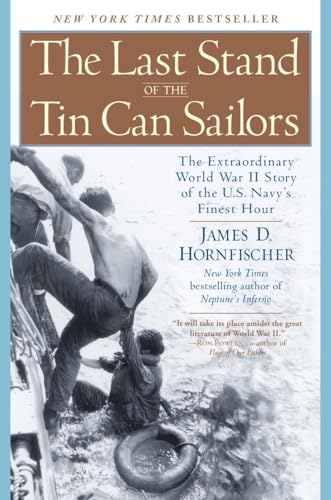 Book Cover The Last Stand of the Tin Can Sailors: The Extraordinary World War II Story of the U.S. Navy's Finest Hour