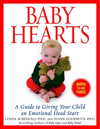 Book Cover Baby Hearts: A Guide to Giving Your Child an Emotional Head Start
