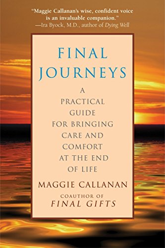 Book Cover Final Journeys: A Practical Guide for Bringing Care and Comfort at the End of Life