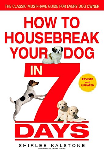 Book Cover How to Housebreak Your Dog in 7 Days (Revised)